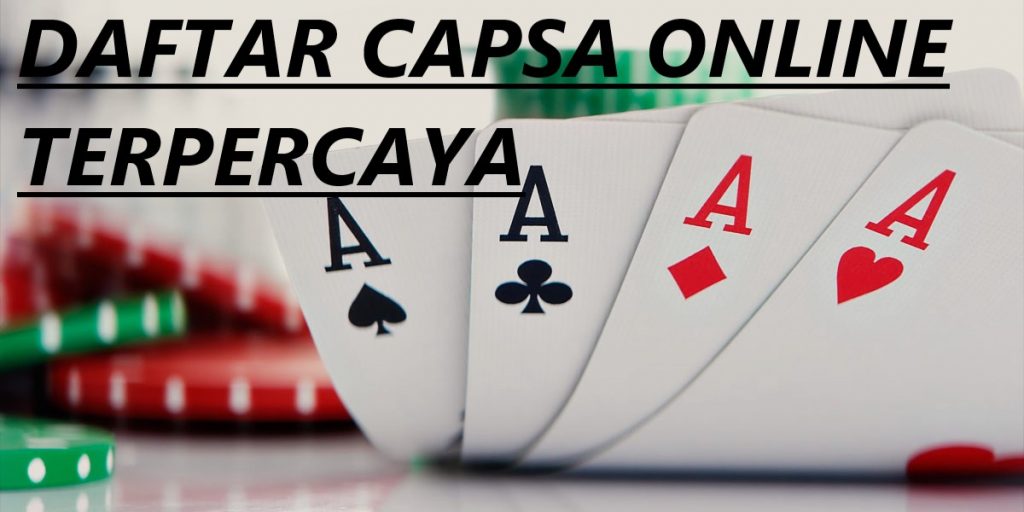 Hal Hal Dalam Judi Capsa Saat Ini